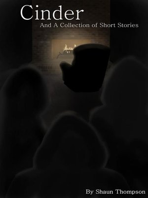 cover image of Cinder and a Collection of Short Stories